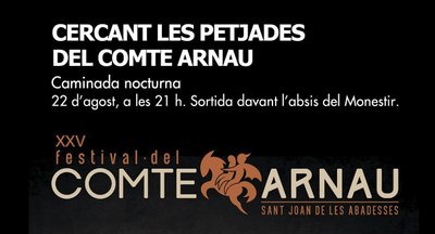 Caminada: Cercant les petjades del comte Arnau