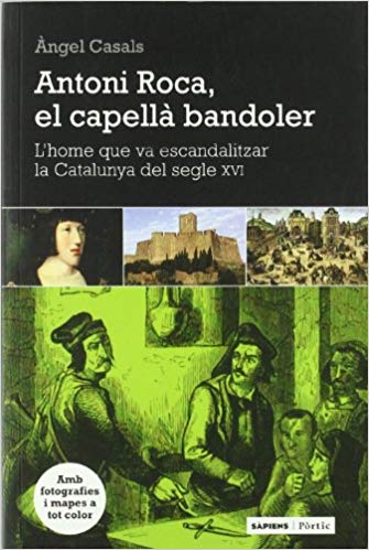 Antoni Roca, el capellà bandoler